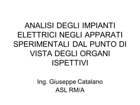 Ing. Giuseppe Catalano ASL RM/A