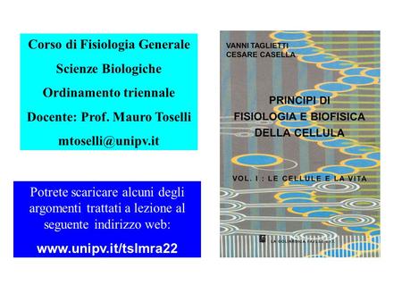 Corso di Fisiologia Generale Scienze Biologiche Ordinamento triennale