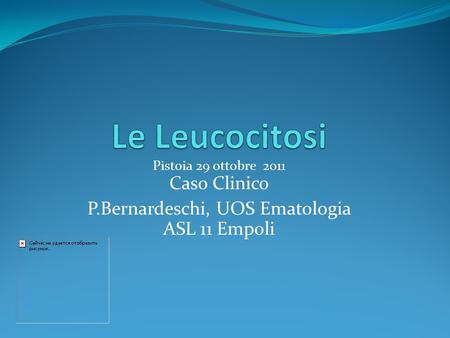 P.Bernardeschi, UOS Ematologia