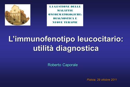 L’immunofenotipo leucocitario: utilità diagnostica