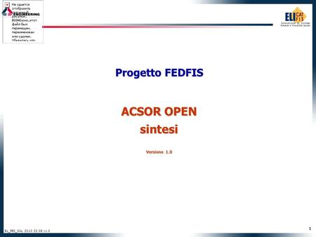1 EL_PRJ_SAL 2010 02 08 v1.0 Progetto FEDFIS ACSOR OPEN sintesi Versione 1.0.