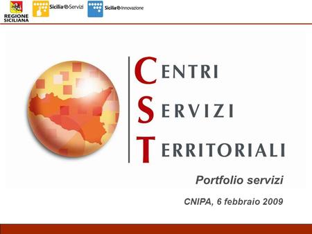 Portfolio servizi CNIPA, 6 febbraio 2009. 2 Portale CST E-Procurement Servizi Territoriali Videoconferenza PEC e Firma Digitale Agenda.