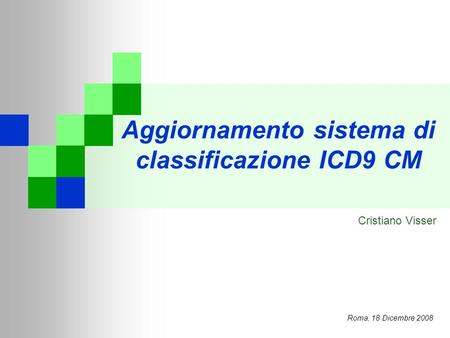 Aggiornamento sistema di classificazione ICD9 CM