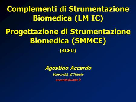 Complementi di Strumentazione Biomedica (LM IC)