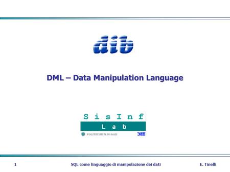 DML – Data Manipulation Language