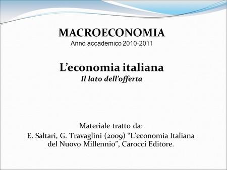 MACROECONOMIA L’economia italiana