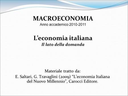 MACROECONOMIA L’economia italiana