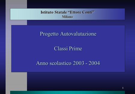 Istituto Statale “Ettore Conti” Milano