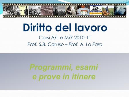 Prof. S.B. Caruso – Prof. A. Lo Faro