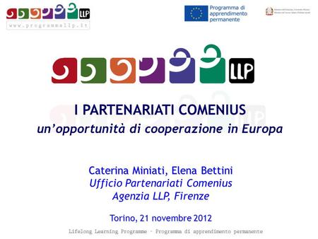 I PARTENARIATI COMENIUS un’opportunità di cooperazione in Europa