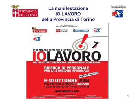 1 La manifestazione IO LAVORO della Provincia di Torino.