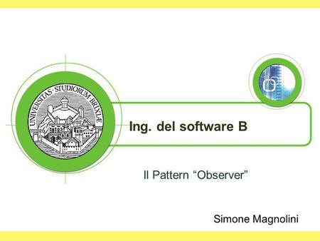 Ing. del software B Il Pattern Observer Simone Magnolini.