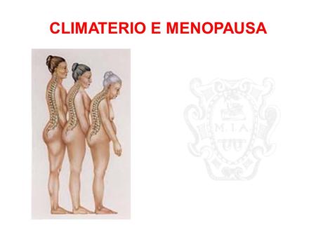 CLIMATERIO E MENOPAUSA