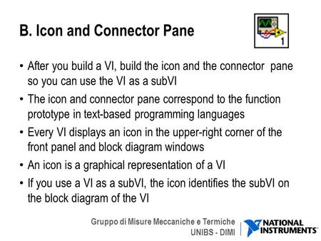 B. Icon and Connector Pane