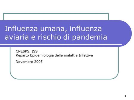 Influenza umana, influenza aviaria e rischio di pandemia
