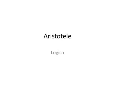 Aristotele Logica.