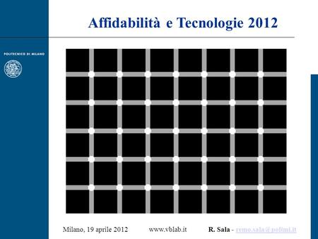 Affidabilità e Tecnologie 2012