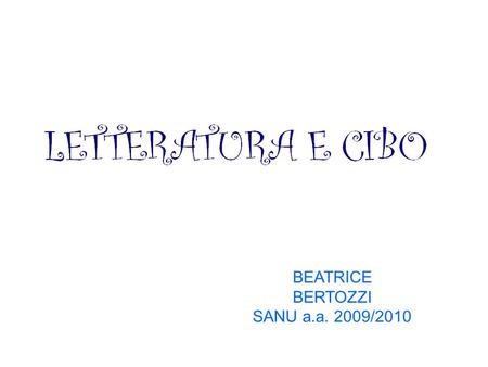 BEATRICE BERTOZZI SANU a.a. 2009/2010.