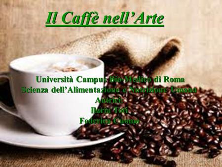 Il Caffè nell’Arte Università Campus Bio-Medico di Roma