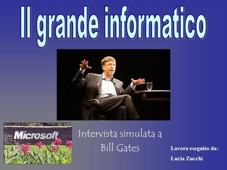 Intervista simulata a Bill Gates