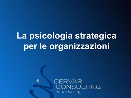 La psicologia strategica per le organizzazioni