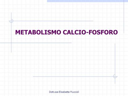 METABOLISMO CALCIO-FOSFORO