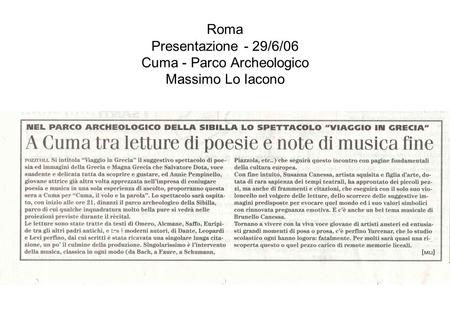 Roma Presentazione - 29/6/06 Cuma - Parco Archeologico Massimo Lo Iacono.