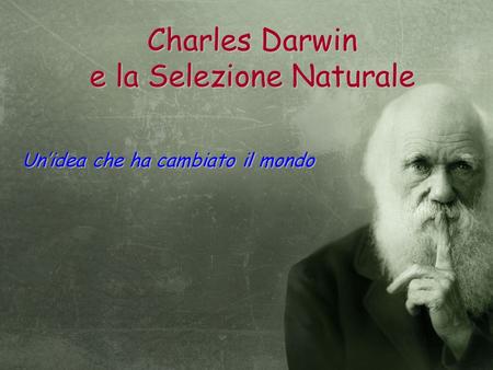 Charles Darwin e la Selezione Naturale