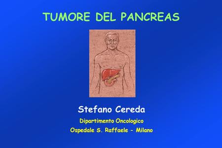 Dipartimento Oncologico Ospedale S. Raffaele - Milano