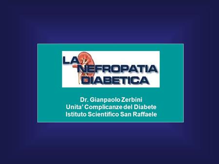 Unita’ Complicanze del Diabete Istituto Scientifico San Raffaele
