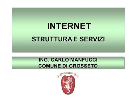 ING. CARLO MANFUCCI COMUNE DI GROSSETO