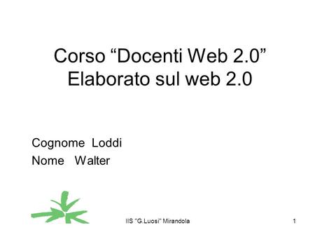 Corso “Docenti Web 2.0” Elaborato sul web 2.0
