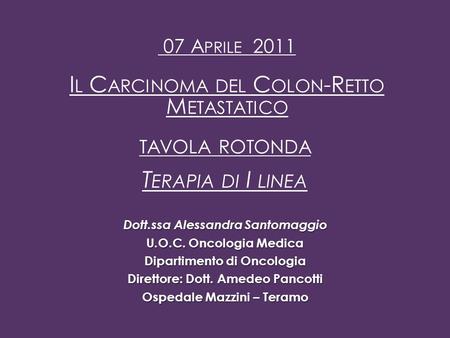 Terapia di I linea Il Carcinoma del Colon-Retto Metastatico