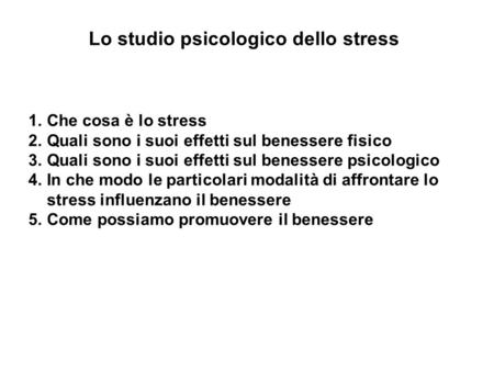 Lo studio psicologico dello stress