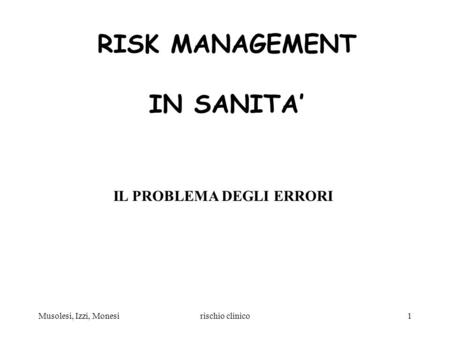 RISK MANAGEMENT IN SANITA’