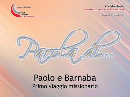 Paolo e Barnaba Primo viaggio missionario