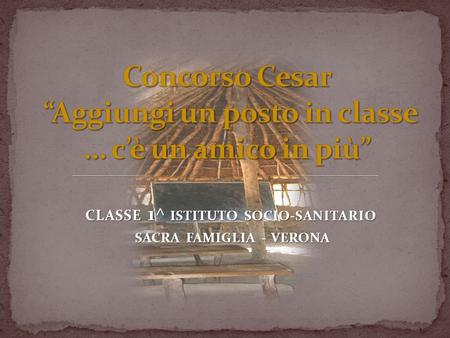 Concorso Cesar “Aggiungi un posto in classe … c’è un amico in più”