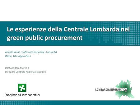 Le esperienze della Centrale Lombarda nel green public procurement