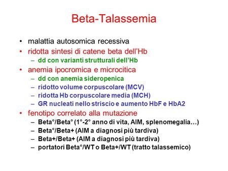 Beta-Talassemia malattia autosomica recessiva