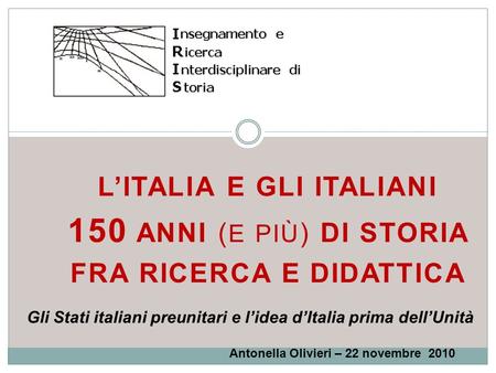 Gli Stati italiani preunitari e l’idea d’Italia prima dell’Unità