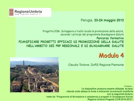 Modulo 4 Claudio Tortone, DoRS Regione Piemonte