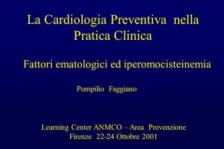 La Cardiologia Preventiva nella Pratica Clinica