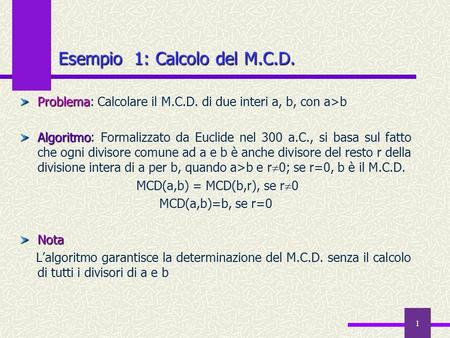 Esempio 1: Calcolo del M.C.D.