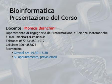 Bioinformatica Presentazione del Corso