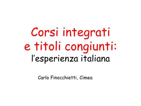 Corsi integrati e titoli congiunti: l’esperienza italiana