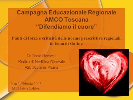 Campagna Educazionale Regionale AMCO Toscana “Difendiamo il cuore”