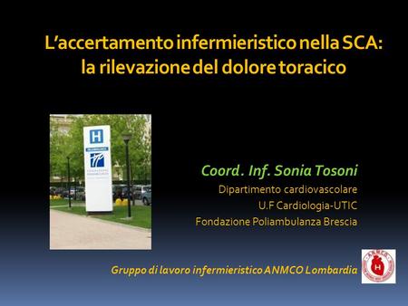 Coord. Inf. Sonia Tosoni Dipartimento cardiovascolare