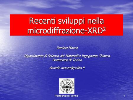 Recenti sviluppi nella microdiffrazione-XRD2
