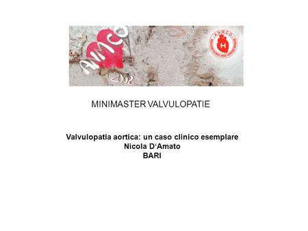 Valvulopatia aortica: un caso clinico esemplare