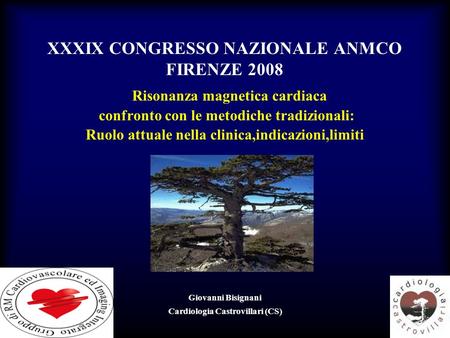 XXXIX CONGRESSO NAZIONALE ANMCO FIRENZE 2008